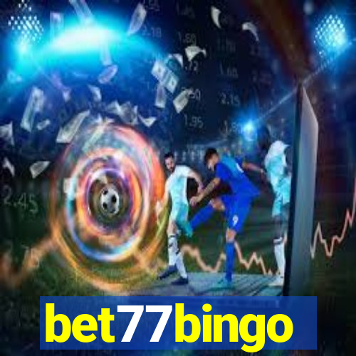 bet77bingo