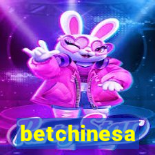 betchinesa