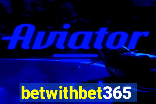 betwithbet365