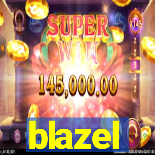 blazel