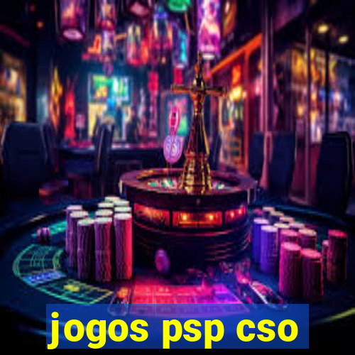 jogos psp cso