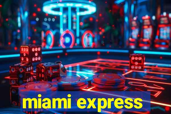 miami express