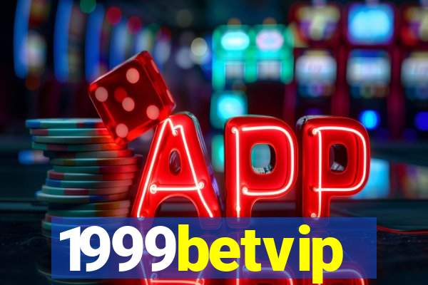 1999betvip