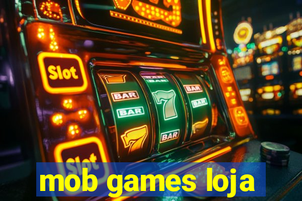 mob games loja