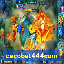 cacobet444com