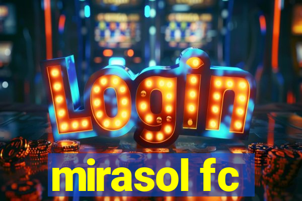 mirasol fc