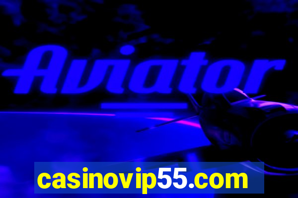 casinovip55.com