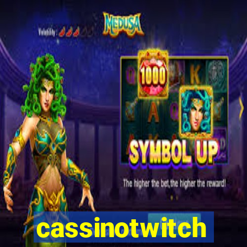 cassinotwitch