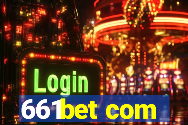 661bet com