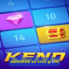 multishow ao vivo grátis