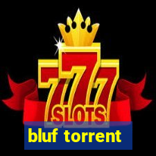 bluf torrent