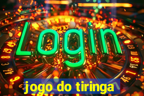 jogo do tiringa