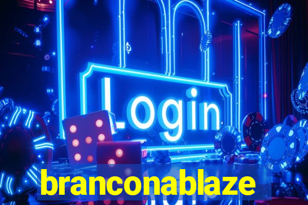 branconablaze