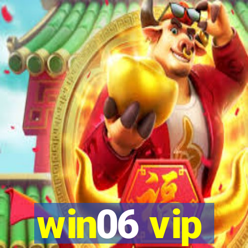 win06 vip