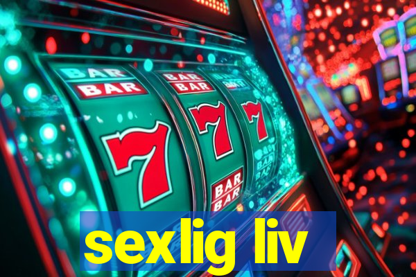 sexlig liv