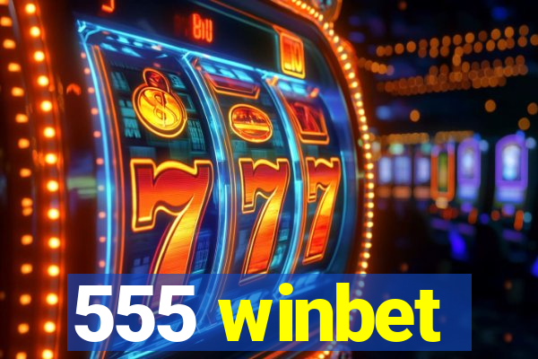 555 winbet