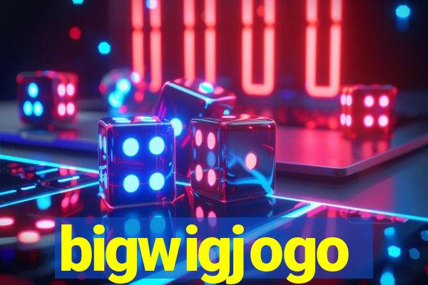 bigwigjogo