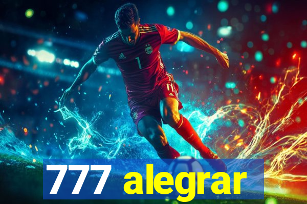 777 alegrar