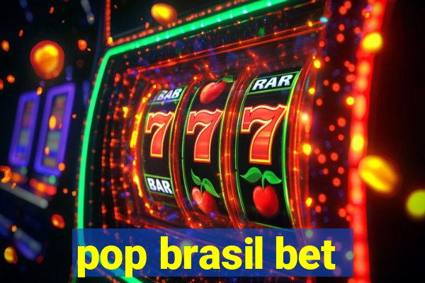 pop brasil bet