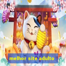 melhor site adulto