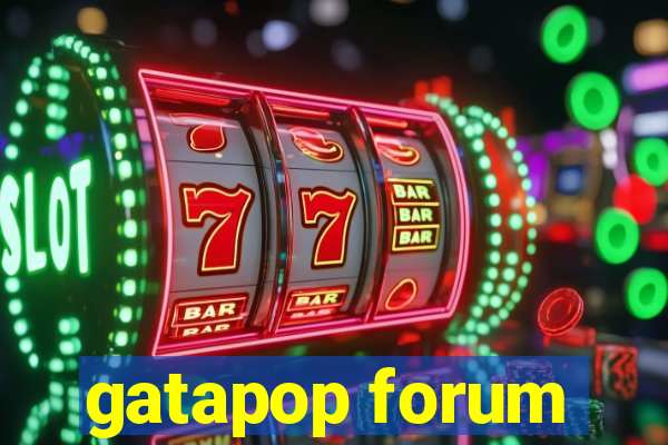 gatapop forum