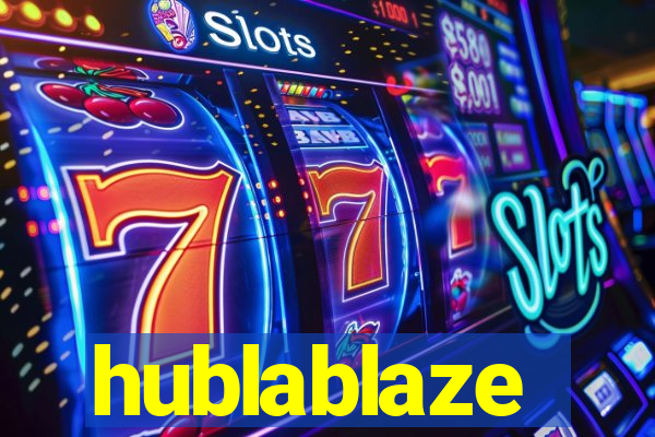 hublablaze