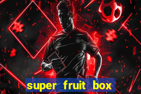 super fruit box onde comprar