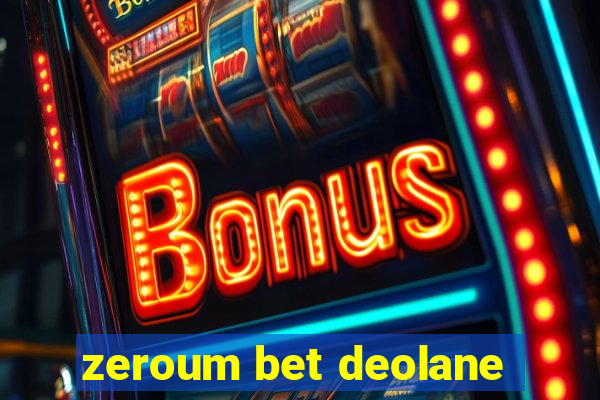 zeroum bet deolane