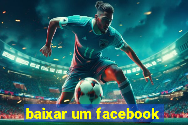 baixar um facebook