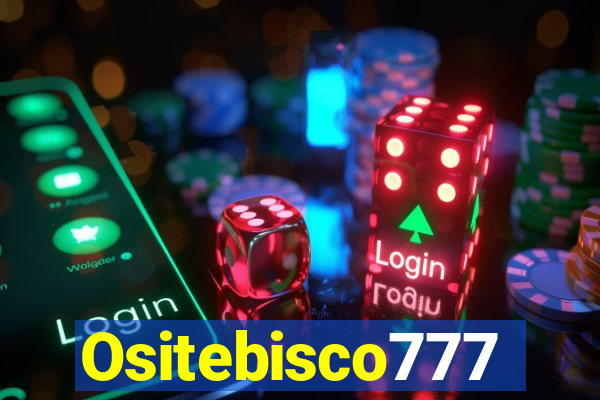 Ositebisco777