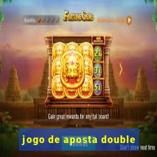 jogo de aposta double