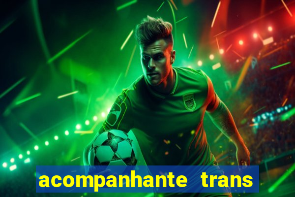 acompanhante trans de santos