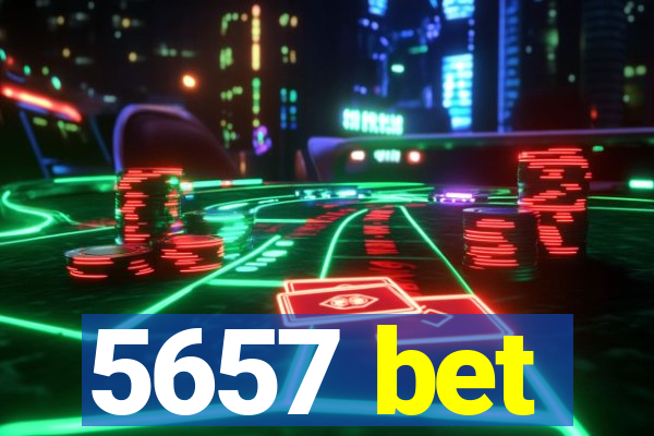 5657 bet