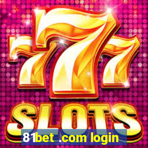 81bet .com login