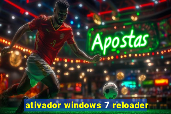 ativador windows 7 reloader