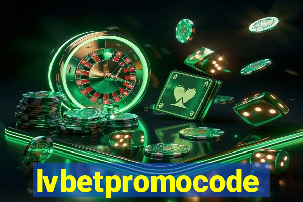 lvbetpromocode