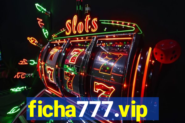 ficha777.vip