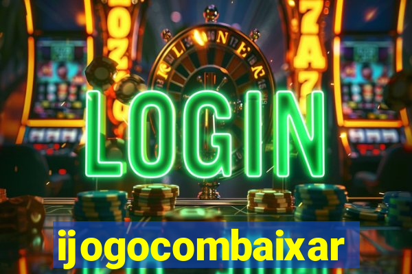 ijogocombaixar