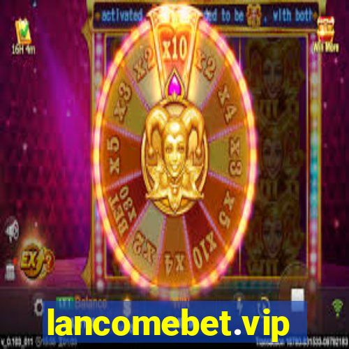 lancomebet.vip