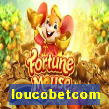 loucobetcom