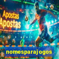 nomesparajogos