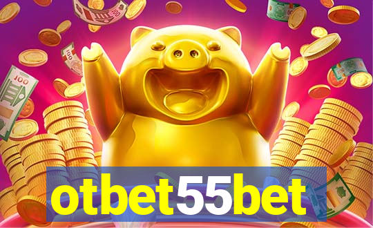 otbet55bet