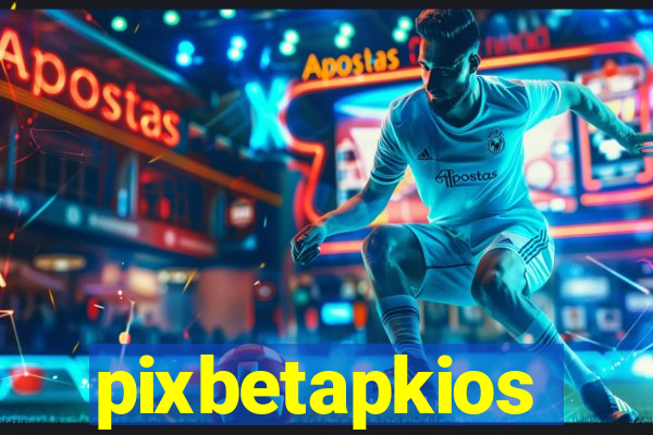 pixbetapkios