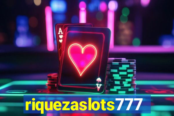 riquezaslots777