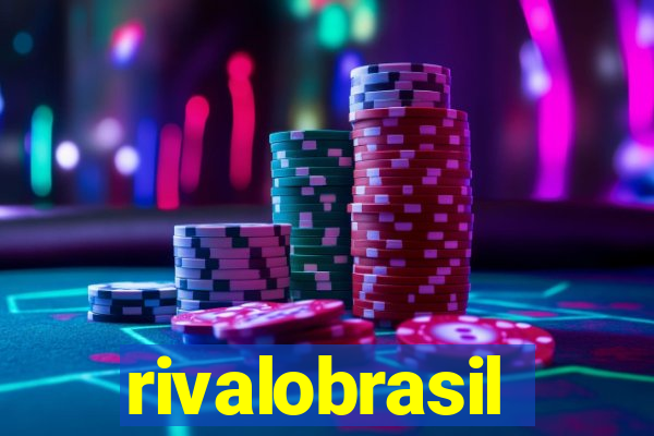 rivalobrasil