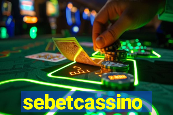 sebetcassino