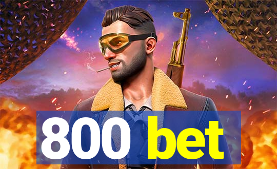 800 bet