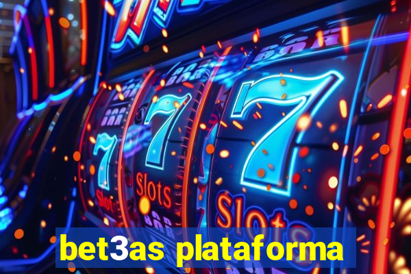 bet3as plataforma