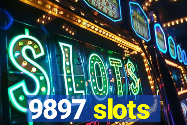 9897 slots