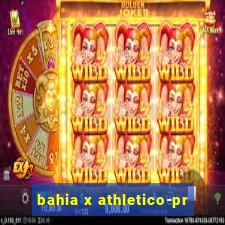 bahia x athletico-pr